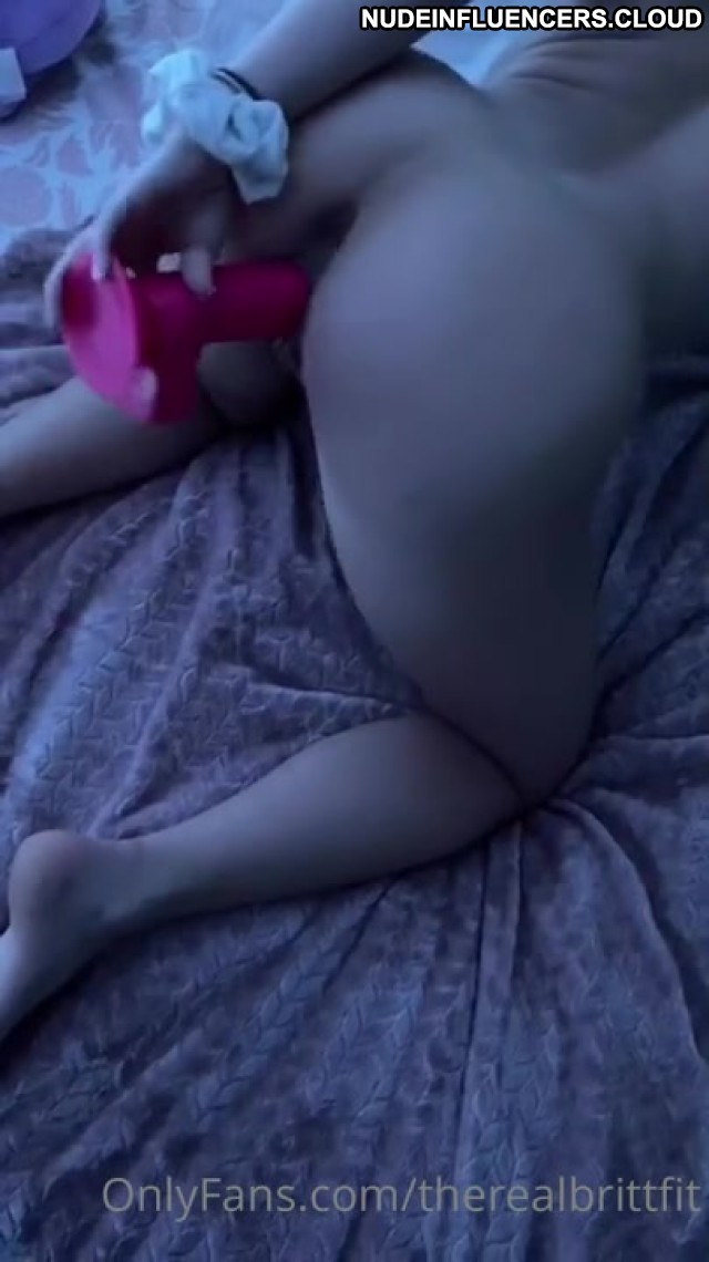 The Real Britt Fit Video Nude Sex Onlyfans Blowjob Big Ass Hot Blowjob Video